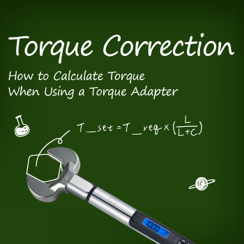Torque Correction How to Calculate Torque When Using a Torque Adapter