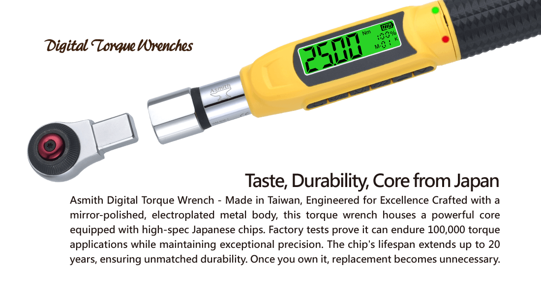 【Taste, Durability, Core of the Future】 Asmith Taiwan-made Digital Torque Wrench, with a metal body featuring mirror electroplating. It hides a powerful core inside, using high-spec chips from Japan. In factory tests, it has locked maximum torque 100,000 times while maintaining high precision. The chip has a lifespan of up to 20 years, making it extremely durable. Once purchased, there’s no need to replace it.